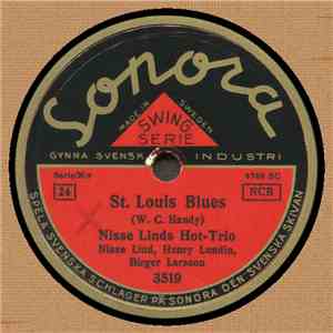 Nisse Linds Hot-Trio - St. Louis Blues / That's A Plenty mp3 album