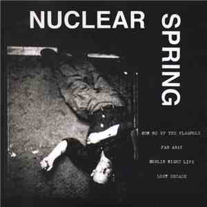 Nuclear Spring - Nuclear Spring mp3 album