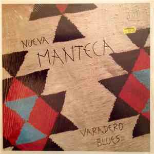 Nueva Manteca - Varadero Blues mp3 album