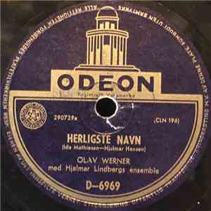 Olav Werner - Herligste Navn / Oppstandelsens Morgen mp3 album