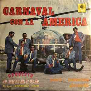 Orquesta América  - Carnaval Con La America mp3 album