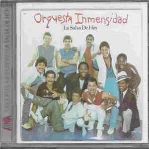 Orquesta Inmensidad - La Salsa De Hoy mp3 album
