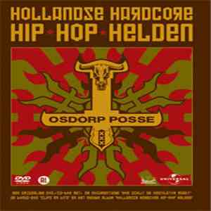Osdorp Posse - Hollandse Hardcore Hip-Hop-Helden mp3 album
