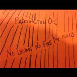 Paddington Distortion Combo - No Drums No Fire No Flags mp3 album