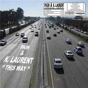 Pain & K. Laurent - This Way mp3 album