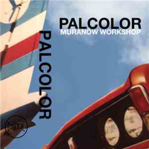 Palcolor - Muranów Workshop mp3 album