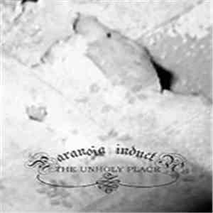 Paranoia Inducta - The Unholy Place mp3 album