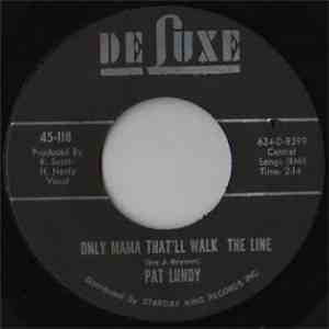 Pat Lundy - Prove It / Only Mama That'll Walk The Line mp3 album