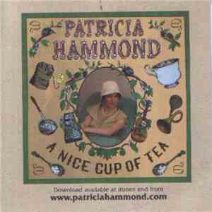 Patricia Hammond - A Nice Cup Of Tea EP mp3 album