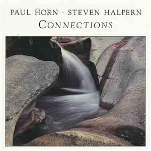 Paul Horn / Steven Halpern - Connections mp3 album
