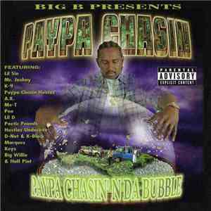 Paypa Chasin - Paypa Chasin' N Da Bubble mp3 album