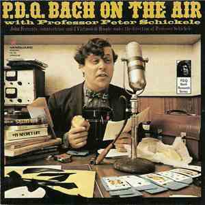 P.D.Q. Bach / Professor Peter Schickele / John Ferrante / I Virtuosi di Hoople - Report From Hoople: P.D.Q. Bach On The Air mp3 album