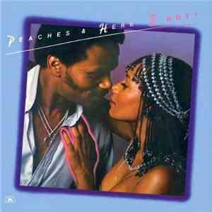 Peaches & Herb - 2 Hot! mp3 album