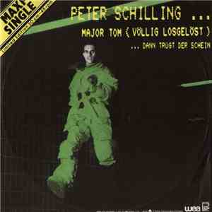 Peter Schilling - Major Tom (Völlig Losgelöst) mp3 album