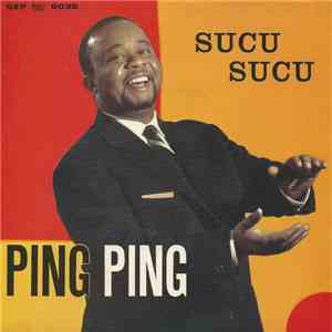 Ping Ping  - Sucu Sucu mp3 album