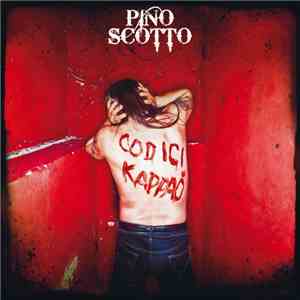 Pino Scotto - Codici Kappaò mp3 album