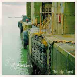Pollyanna - The Mainland mp3 album