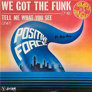 Positive Force - We Got The Funk mp3 album