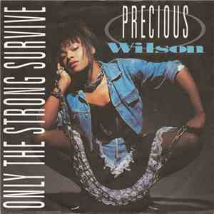Precious Wilson - Only The Strong Survive mp3 album