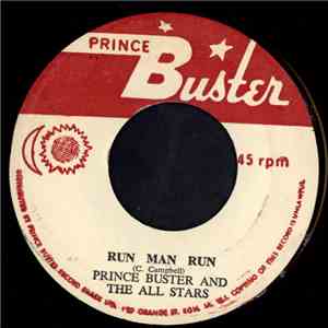 Prince Buster And The All Stars - Run Man Run / Tongue Will Tell mp3 album