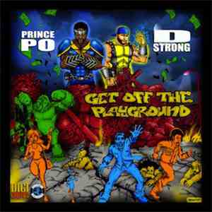 Prince Po & D-Strong - Get Off The Playground mp3 album