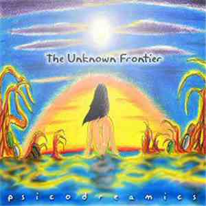 Psicodreamics - The Unknown Frontier mp3 album