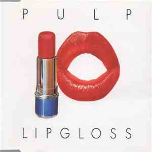 Pulp - Lipgloss mp3 album
