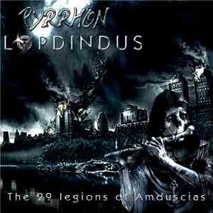 Pyrrhon  / Lordindus - The 29 Legions Of Amduscias mp3 album