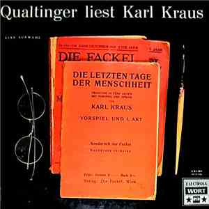 Qualtinger Liest Karl Kraus - Die Letzten Tage Der Menschheit mp3 album