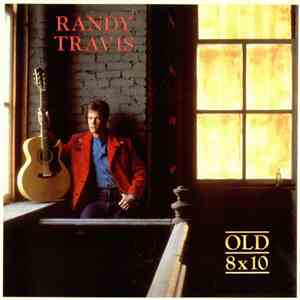 Randy Travis - Old 8x10 mp3 album