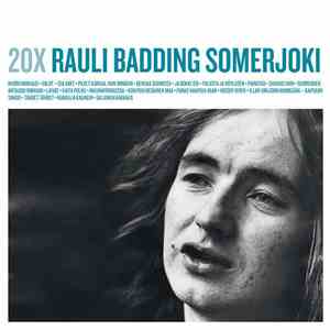 Rauli Badding Somerjoki - 20X Rauli Badding Somerjoki mp3 album