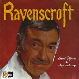 Ravenscroft - Great Hymns In Story And Song mp3 album
