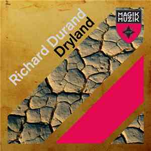 Richard Durand - Dryland mp3 album