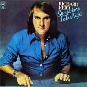 Richard Kerr - Somewhere In The Night mp3 album