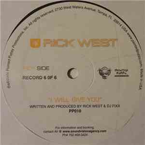 Rick West - I Will Give You / Can You Feel The Music mp3 album