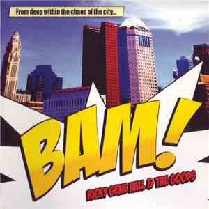 Ricky Gene Hall & The Goods - Bam! mp3 album
