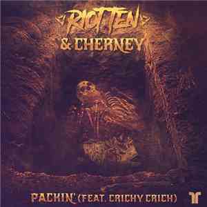 Riot Ten & Cherney Feat. Crichy Crich - Packin' mp3 album
