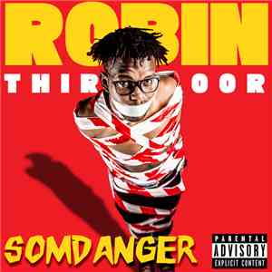 Robin Thirdfloor - Somdanger mp3 album