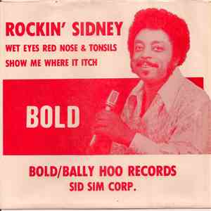 Rockin' Sidney - Wet Eyes Red Nose & Tonsils / Show Me Where It Itch mp3 album