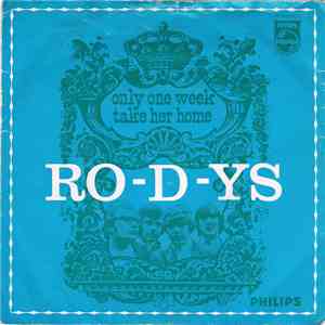Ro-D-Ys - Only One Week / Take Her Home mp3 album