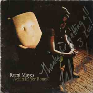 Romi Mayes - Achin In Yer Bones mp3 album