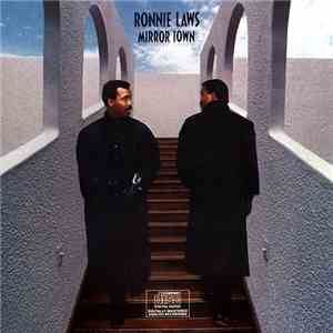 Ronnie Laws - Mirror Town mp3 album