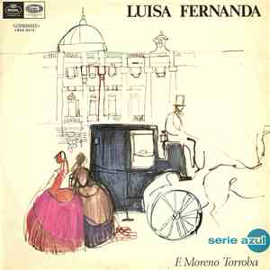 Rosario Gómez, Lolita Torrentó, Marcos Redondo, Teresa Sánchez - Luisa Fernanda mp3 album
