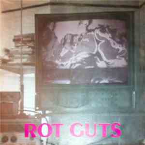 Rot Guts - Rot Guts mp3 album