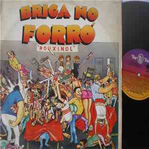 Rouxinol - Briga No Forró mp3 album