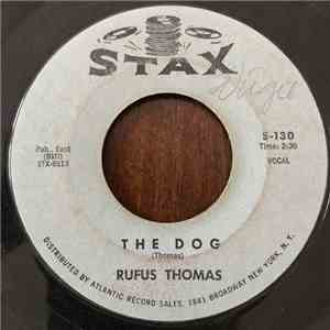 Rufus Thomas - The Dog / Did You Ever Love A Woman mp3 album