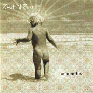 Rusted Root - Remember mp3 album