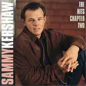 Sammy Kershaw - The Hits/Chapter 2 mp3 album