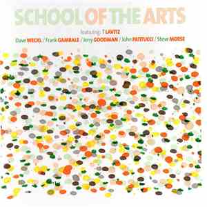 School Of The Arts - School Of The Arts mp3 album
