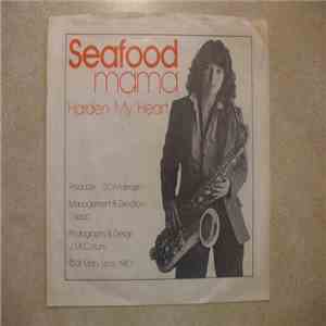 Seafood Mama - Harden My Heart / City Of Roses mp3 album